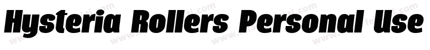 Hysteria Rollers Personal Use Sans字体转换
